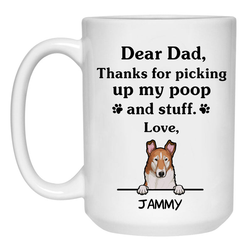 Thanks for picking up my poop and stuff, Funny Smooth Collie Personalized Coffee Mug, Custom Gifts for Dog Lovers