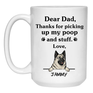 Thanks for picking up my poop and stuff, Funny Norwegian Elkhound Personalized Coffee Mug, Custom Gifts for Dog Lovers