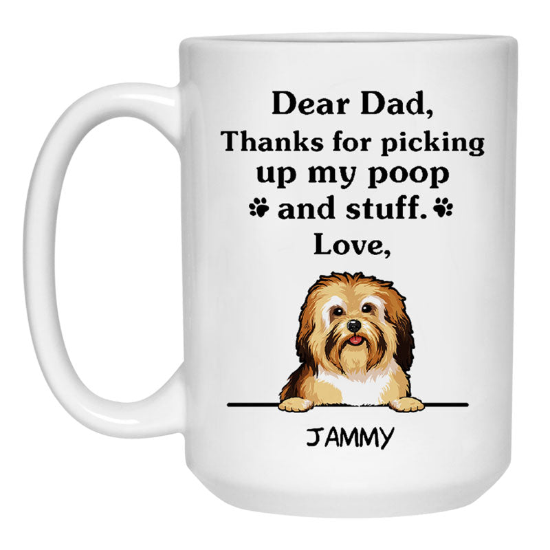 Thanks for picking up my poop and stuff, Funny Havanese Personalized Coffee Mug, Custom Giftsfor Dog Lovers