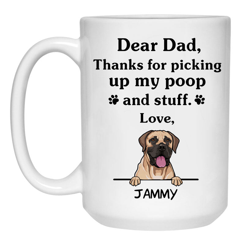 Thanks for picking up my poop and stuff, Funny Boerboel Personalized Coffee Mug, Custom Gifts for Dog Lovers