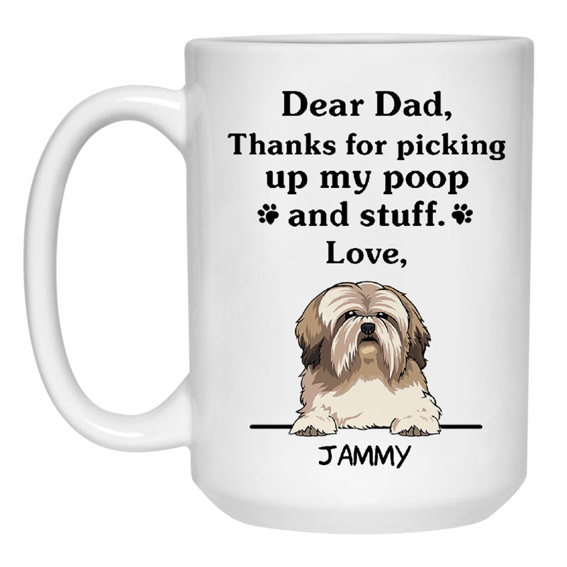 Thanks for picking up my poop and stuff, Funny Lhasa Apso Personalized Coffee Mug, Custom Gifts for Dog Lovers