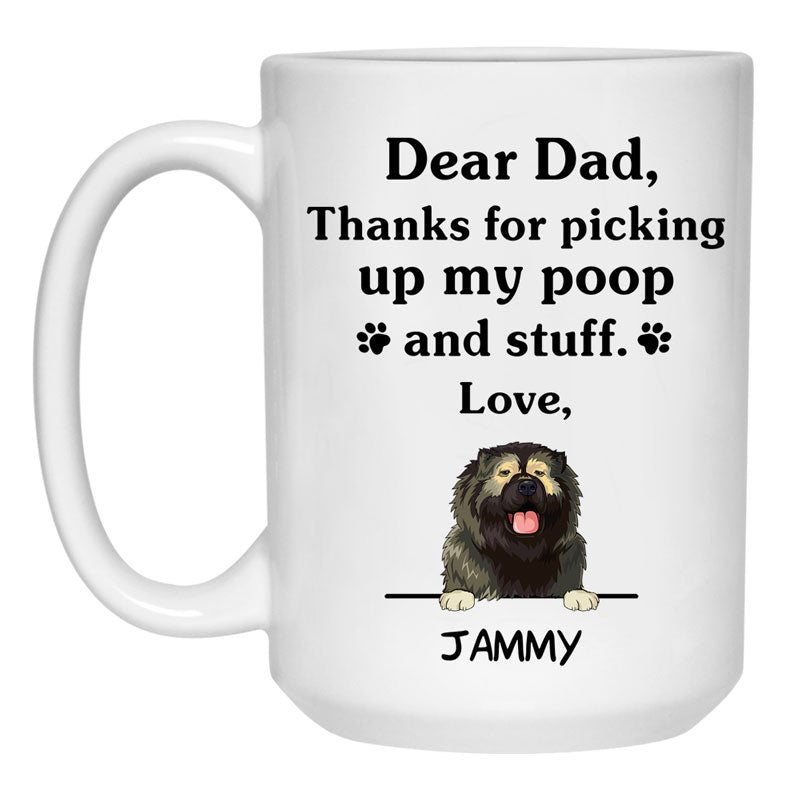 Thanks for picking up my poop and stuff, Funny Caucasian Shepherd Personalized Coffee Mug, Custom Gifts for Dog Lovers