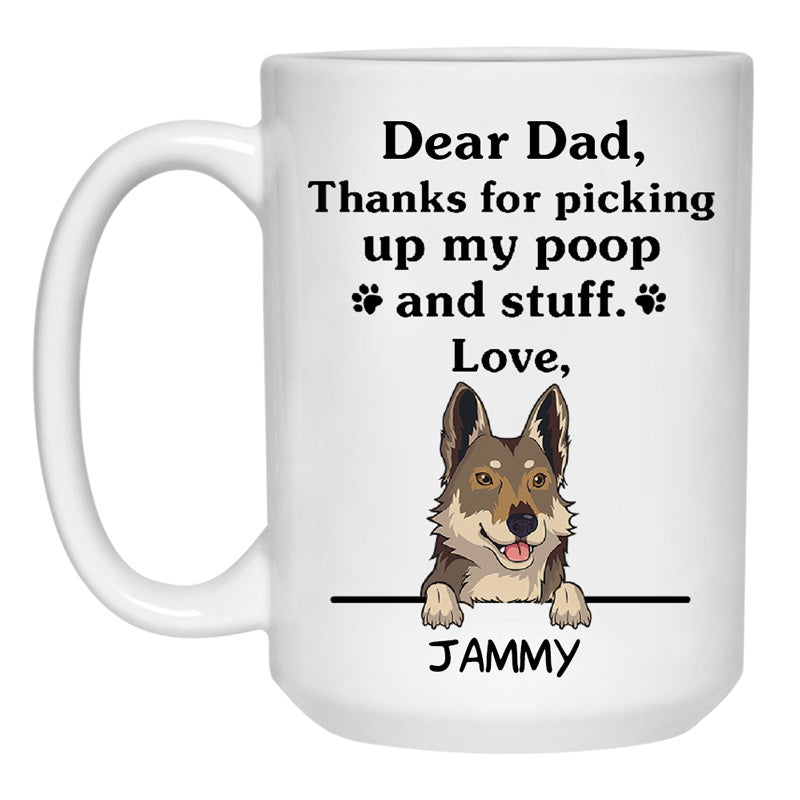 Thanks for picking up my poop and stuff, Funny Czechoslovakian Wolfdog Personalized Coffee Mug, Custom Gifts for Dog Lovers