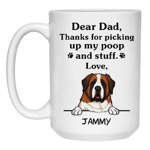 Thanks for picking up my poop and stuff, Funny Saint Bernard Personalized Coffee Mug, Custom Gifts for Dog Lovers