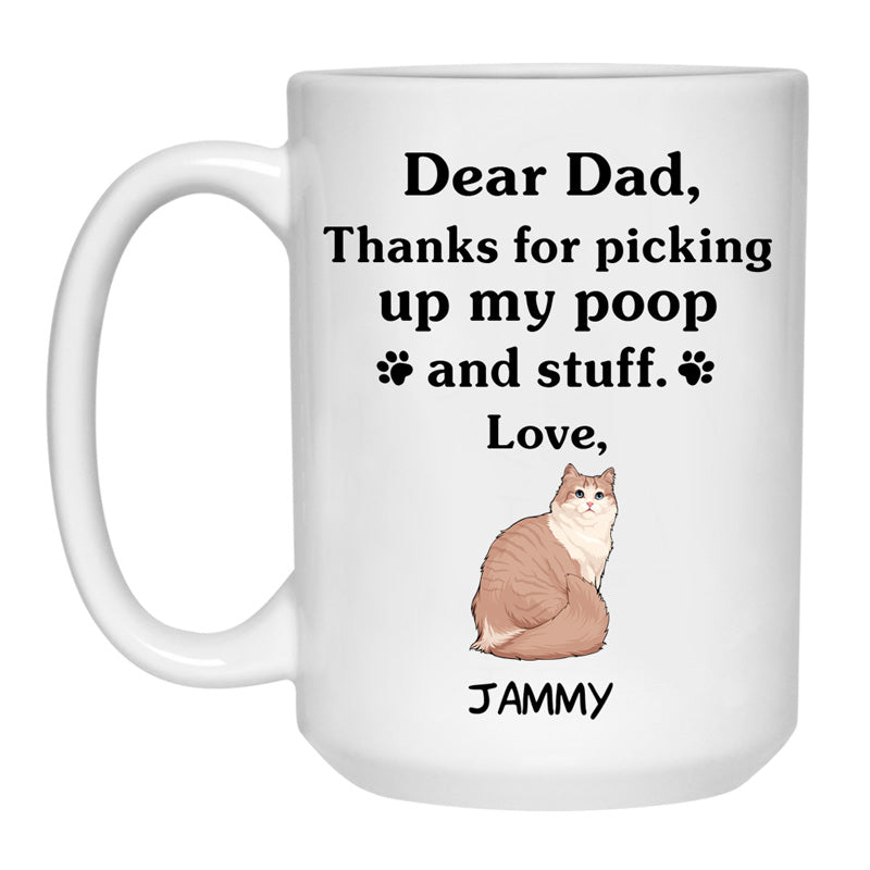 Thanks for picking up my poop and stuff, Funny Ragamuffin Cat Personal ...