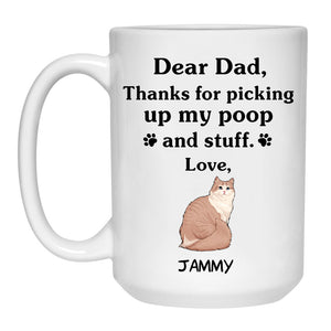 Thanks for picking up my poop and stuff, Funny Ragamuffin Cat Personalized Coffee Mug, Custom Gift for Cat Lovers