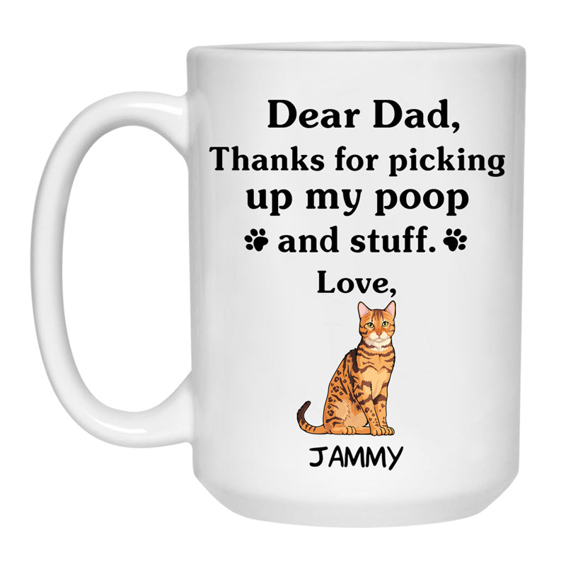 Thanks for picking up my poop and stuff, Funny Bengal Cat Personalized Coffee Mug, Custom Gift for Cat Lovers