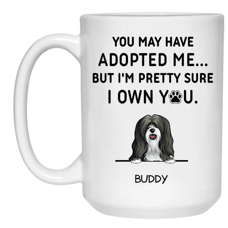 We Own You, Personalized Coffee Mug, Custom Gift for Dog Lovers