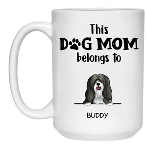 This Dog Mom Belongs To, Personalized Coffee Mug, Custom Gift for Dog Lovers