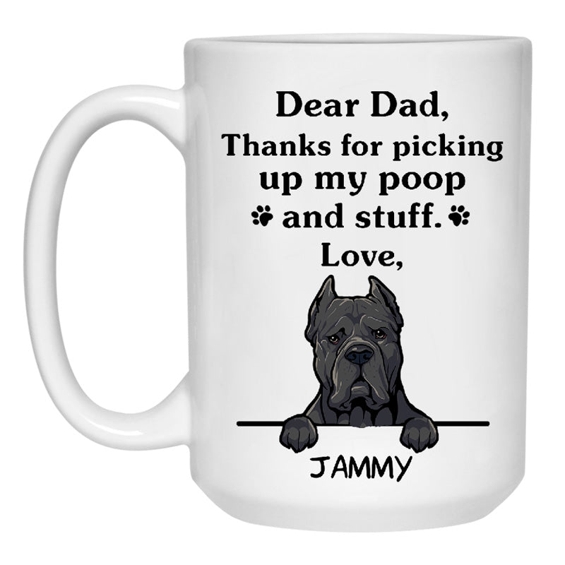 Thanks for picking up my poop and stuff, Funny Cane Corso Personalized Coffee Mug, Custom Gifts for Dog Lovers
