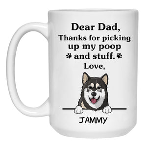 Thanks for picking up my poop and stuff, Funny Alaskan Malamute Personalized Coffee Mug, Custom Gifts for Dog Lovers