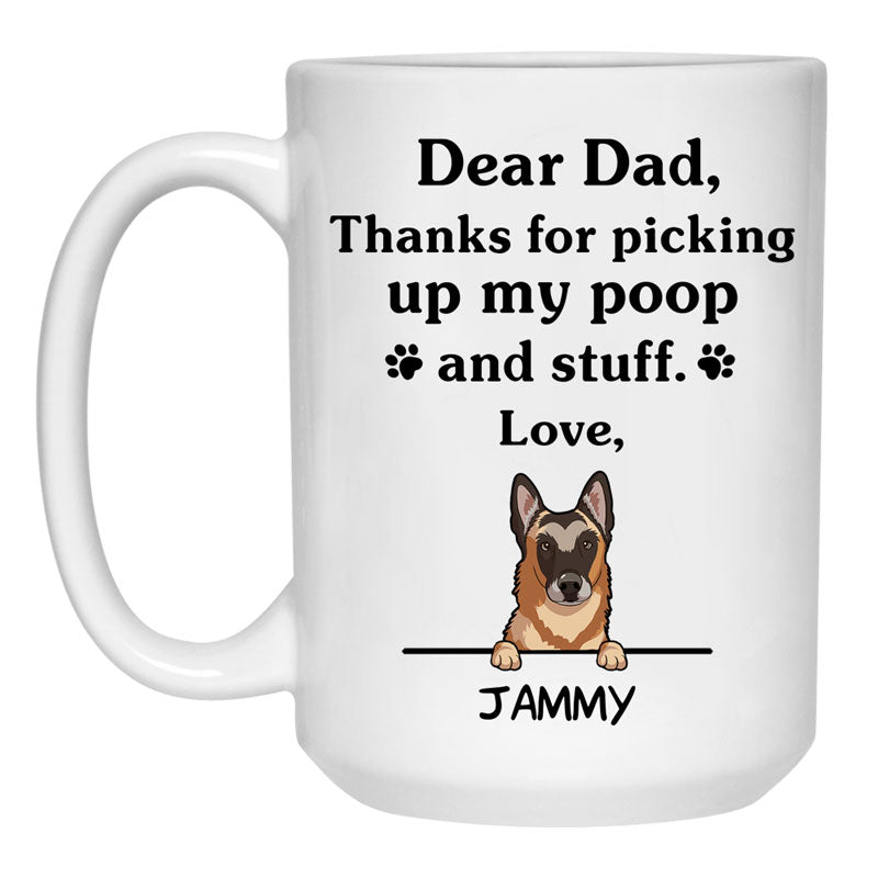 Thanks for picking up my poop and stuff, Funny Belgian Malinois Personalized Coffee Mug, Custom Gifts for Dog Lovers