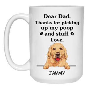Thanks for picking up my poop and stuff, Funny Golden Retriever Personalized Coffee Mug, Custom Gifts for Dog Lover