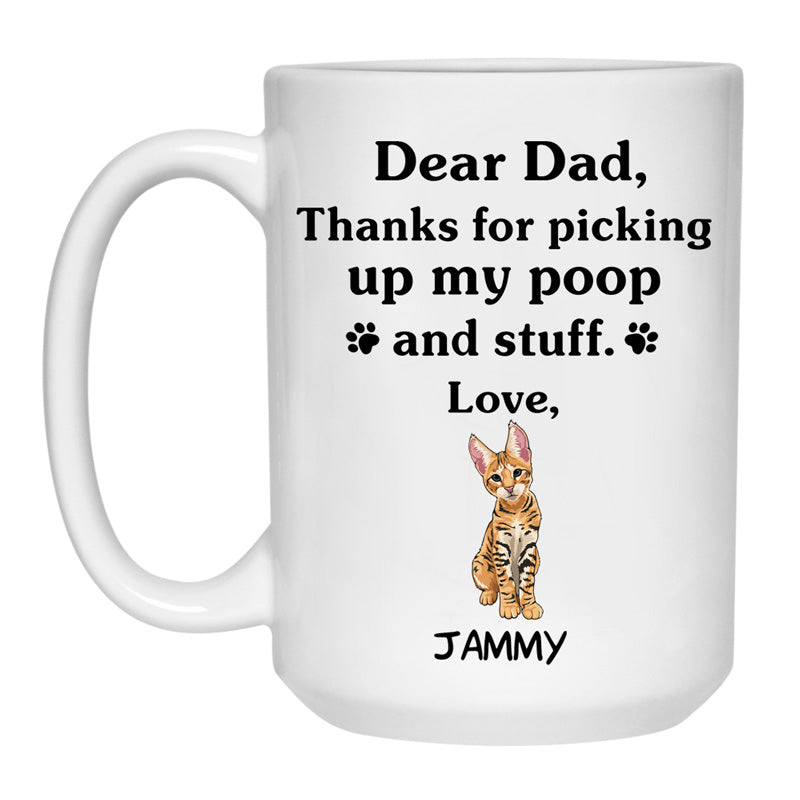 Thanks for picking up my poop and stuff, Funny Savannah Cat Personalized Coffee Mug, Custom Gift for Cat Lovers