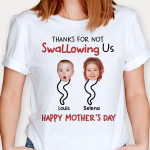 Thanks For Not Swallowing Us, Personalized Shirt, Mother's Day Gifts, Custom Photo