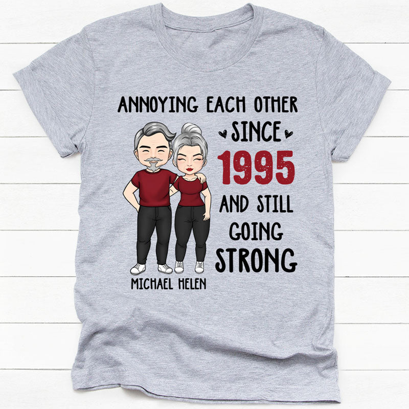 Annoying Each Other Since, Personalized Shirt, Anniversary Gifts For Couple