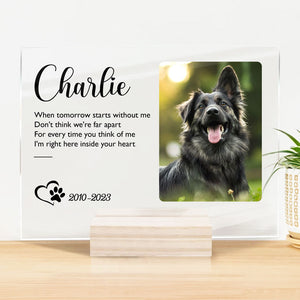 I'm Right Here Inside Your Heart, Personalized Acrylic Plaque, Memorial Gift For Pet Lovers, Custom Photo