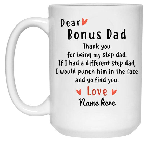 Personalized Thank You For The Dad You Didn'T Have To Be Fishing Mug –  Bonus Dad Mug Gsge
