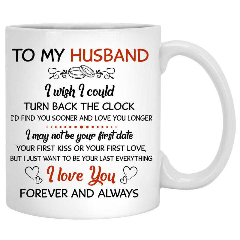 To my husband I wish I could turn back the clock, Beach Dock, Customized mug, Anniversary gifts, Personalized love gift for him