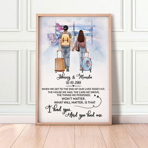 I Had You And You Had Me, Personalized Poster, Anniversary Gifts, Customizable Couple Love Gifts