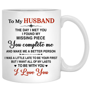 To my husband Found My Missing Piece You Complete Me, Beach Wedding, Customized mug, Anniversary gifts, Personalized love gift for him