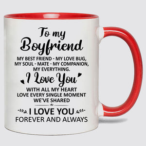To my boyfriend My best friend My love bug Street, Custom accent red mug, Anniversary gifts, Personalized love gift for him
