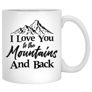 To my husband Love you to the Mountain and back, Mountain cliff, Customized mug, Anniversary gift, Personalized love gift for him