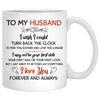 To my husband I wish I could turn back the clock, Beach Wedding, Customized mug, Anniversary gifts, Personalized love gift for him