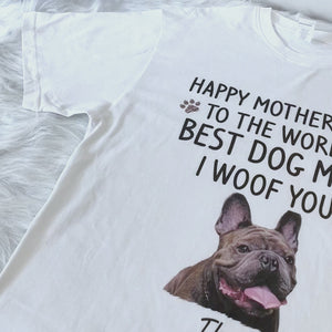 Happy Mother's Day Dog Mom, Personalized Shirt, Custom Gift For Dog Lovers, Custom Photo