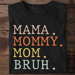 Mama Mommy Mom, Personalized Shirt, Mother's Day Gifts