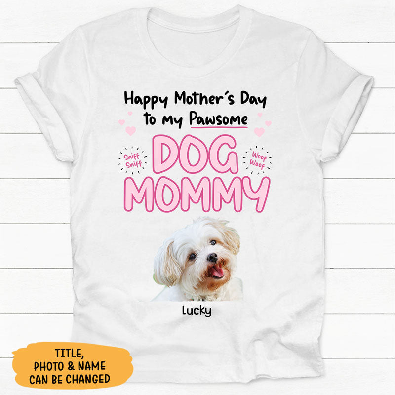 Mother's Day Gift 2023, Custom Photo Shirt - Happy Mother's Day Dog Mom, Gift for Dog Mom, PersonalFury, Pullover Hoodie / Ash / 4XL