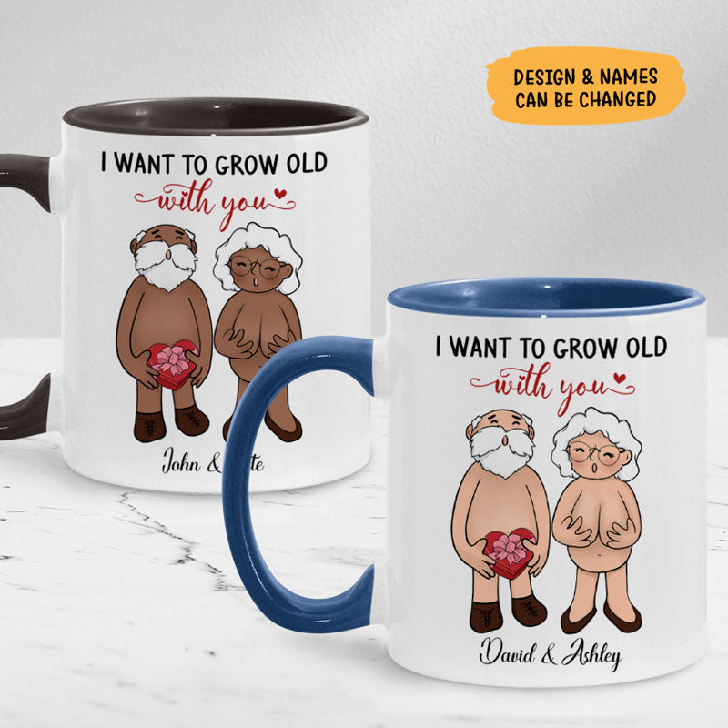 I Want To Grow Old With You, Personalized Accent Mug, Anniversary Gift For Couple