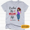 Rockin' The Life, Personalized Shirt, Gift For Mom