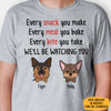 Every Snack You Make Chibi Dog, Personalized Shirt, Custom Gifts For Dog Lovers