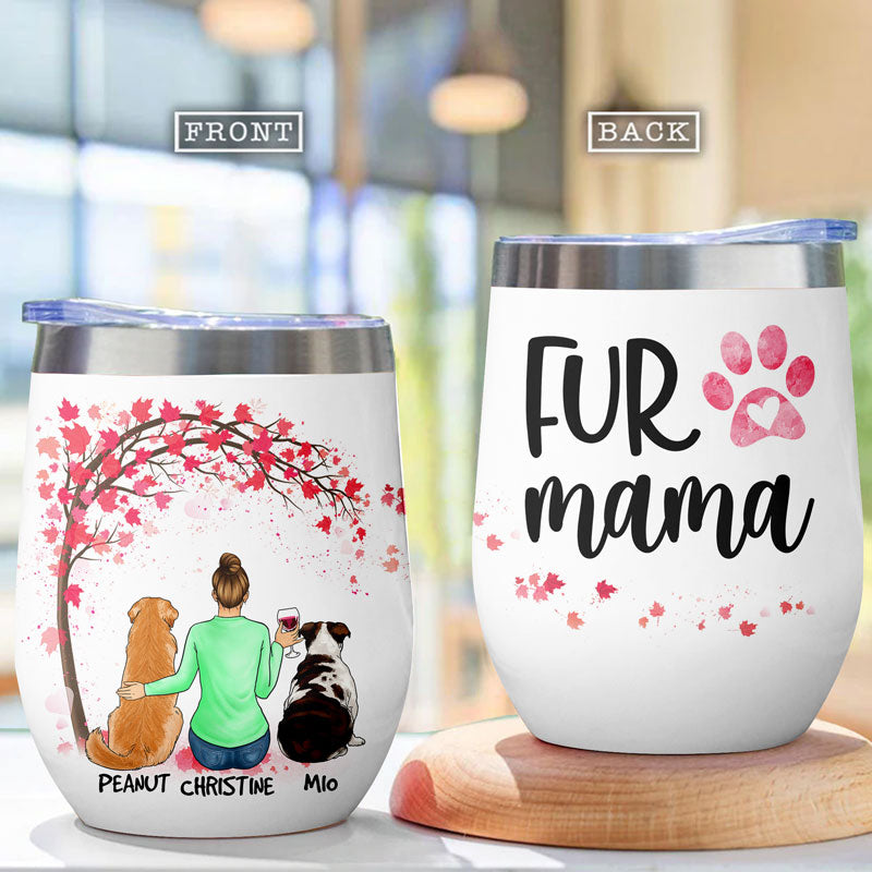 Fur Mama Red Tree, Personalized Wine Tumbler Cup, Gifts For Pet Lovers -  PersonalFury