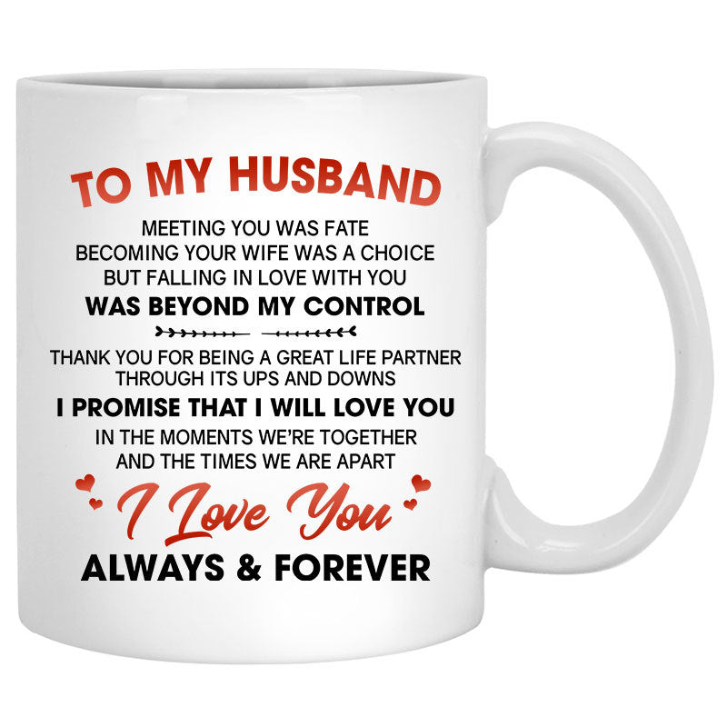 To my husband Beyond My Control Promise I Will Love You, Church Wedding, Customized mug, Anniversary gifts, Personalized love gift for him