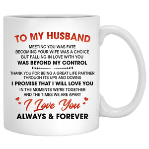 To my husband Beyond My Control Promise I Will Love You, Church Wedding, Customized mug, Anniversary gifts, Personalized love gift for him