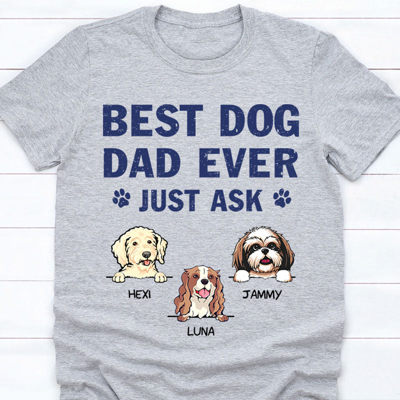 Best Dog Dad Ever, Personalized Shirt, Customized Gifts for Dog Lovers, Custom Tee, Father's Day gift