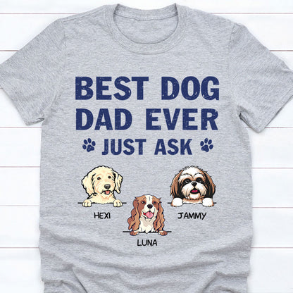 Best Dog Dad Ever, Personalized Shirt, Customized Gifts for Dog Lovers, Custom Tee, Father's Day gift