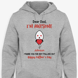 Thank You For Not Pulling Out, Personalized Shirt, Father's Day Gift, Gifts For Dad