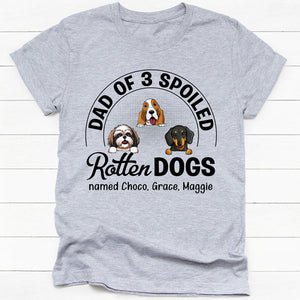 Rotten Dogs, Personalized Shirt, Custom Gifts For Dog Lovers