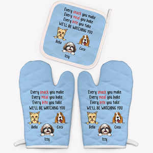 Every Snack You Make Every Meal You Bake, Personalized Oven Mitts, Gifts For Dog Lovers