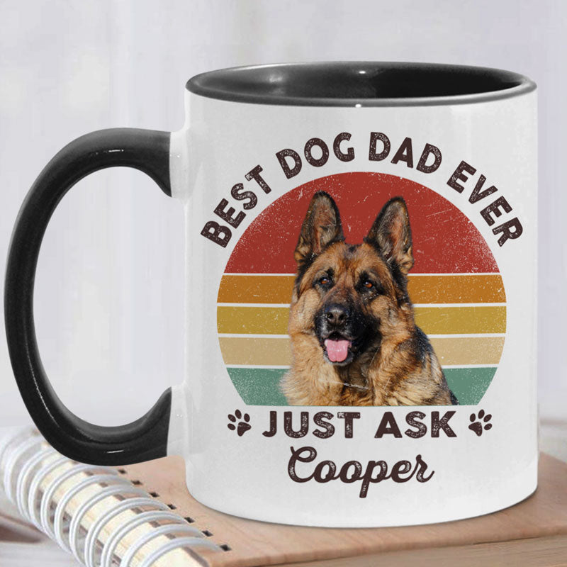 Best Dog Mom Dad Ever Just Ask Retro, Personalized Accent Mug, Custom Gift For Dog Lovers, Custom Photo