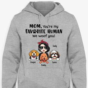 You're My Favorite Human, Personalized Shirt, Gifts For Dog Mom, Mother's Day Gifts