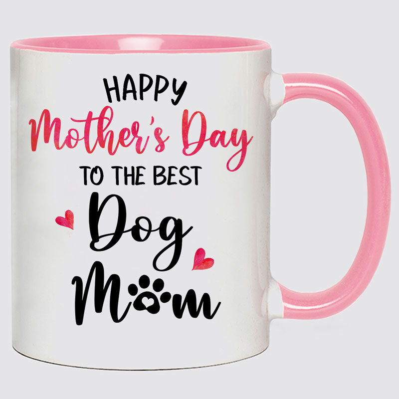 Happy Mother's Day Best Dog Mom, Personalized Accent Mugs, Mother's Day Gifts