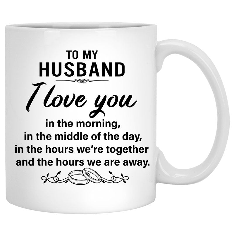 To my husband I love you in the morning, Customized Fishing mug, Anniversary gift, Personalized love gift for him