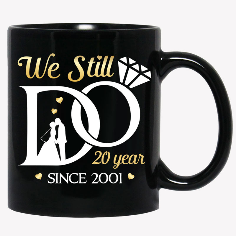 We Still Do, Personalized Mugs, Couple Gifts, Anniversary gifts, Valentine's Day Gift