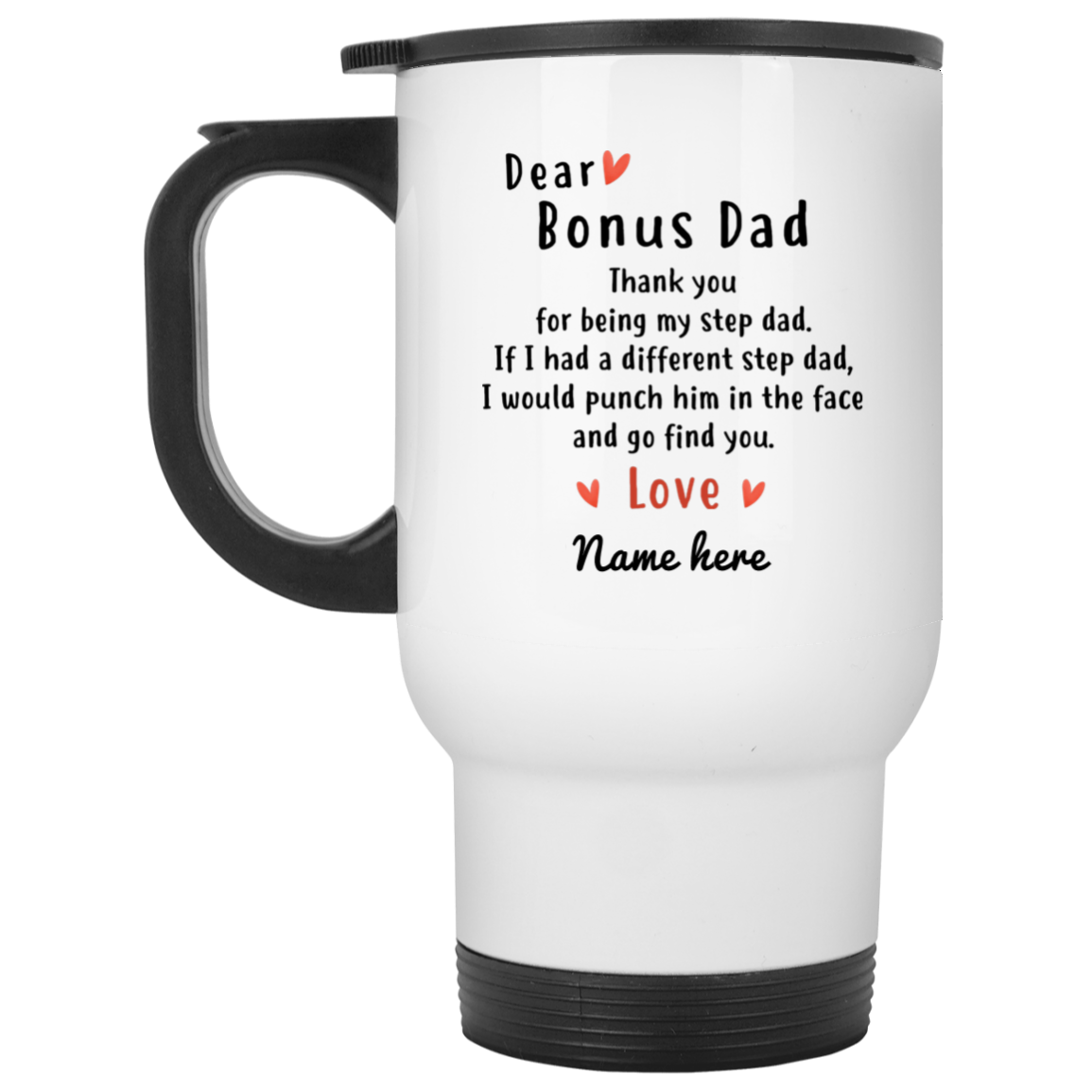 Dear Bonus Dad Personalized Travel Mug, Thank you Step Dad, Father's Day gift, Custom Christmas Gift