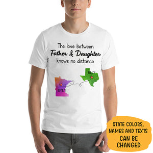 Long Distance Father and Daughter Personalized State Colors Light Premium T-Shirt, Custom Father's Day Gift