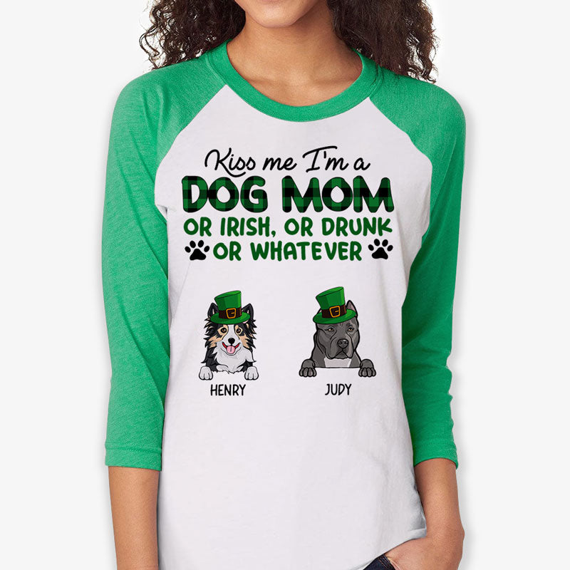 Kiss Me I'm A Dog Mom, St Patrick's Day Shirt 2021, Personalized St. Patrick's Day Unisex Raglan Shirt, St Patricks Day